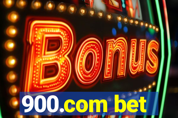 900.com bet